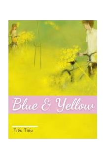 Blue & Yellow (Xanh Lam Và Vàng)
